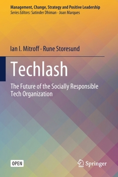 Paperback Techlash: The Future of the Socially Responsible Tech Organization Book