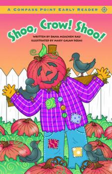 Hardcover Shoo Crow, Shoo! Book