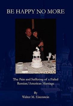 Paperback Be Happy No More Book