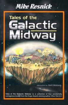 Paperback Tales of the Galactic Midway Book