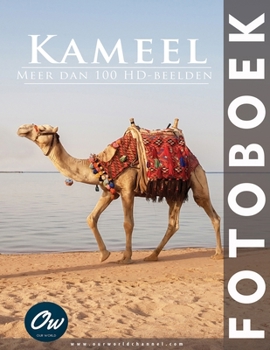 Paperback Kameel: Fotoboek: Meer dan 100 HD-beelden [Dutch] Book