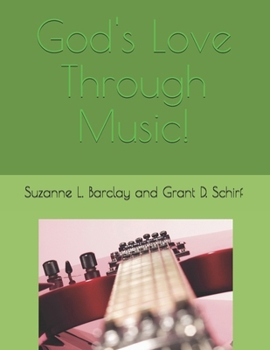 God's Love Through Music!: 40 Christian Music Artist Devotional.