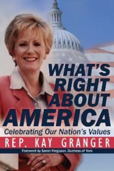 Hardcover What's Right About America: Celebrating Our Nation's Values Book