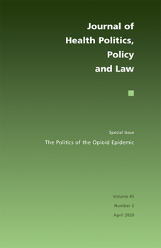 Paperback The Politics of the Opioid Epidemic Book