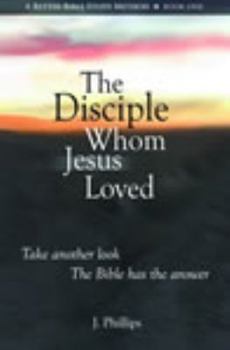 Paperback The Disciple Whom Jesus Loved - The Bible v. Tradition on the beloved disciple Book