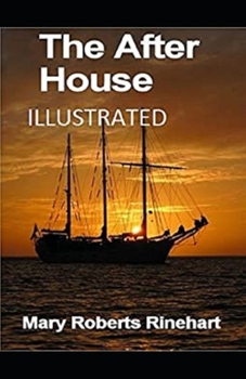 The After House Illustrated