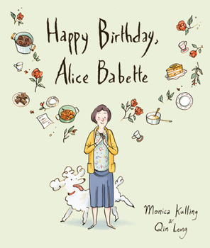 Hardcover Happy Birthday, Alice Babette Book