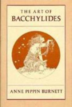 Hardcover The Art of Bacchylides Book