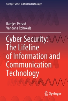 Paperback Cyber Security: The Lifeline of Information and Communication Technology Book