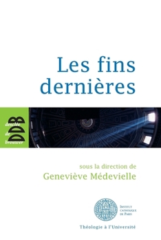 Paperback Les fins dernières [French] Book