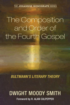 Paperback The Composition and Order of the Fourth Gospel Book