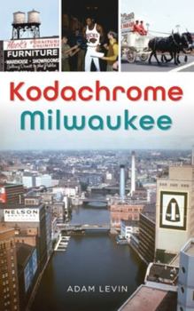 Hardcover Kodachrome Milwaukee Book