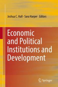 Hardcover Economic and Political Institutions and Development Book