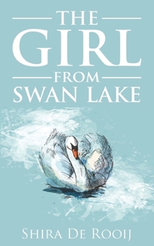 Paperback The Girl From Swan Lake Book