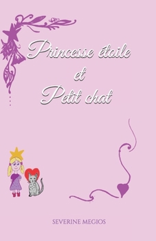 Paperback Princesse étoile et Petit chat [French] Book