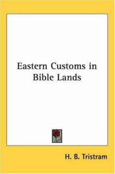 Paperback Eastern Customs in Bible Lands Book