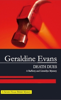 Death Dues - Book #11 of the Rafferty and Llewellyn Police Procedural Series