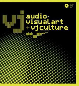 Paperback Vj: Audio-Visual Art and Vj Culture [With DVD] Book