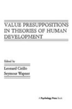 Paperback Value Presuppositions in Theories of Human Development Book