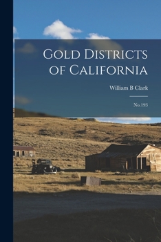 Paperback Gold Districts of California: No.193 Book