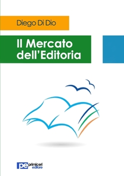 Paperback Il Mercato dell'Editoria [Italian] Book