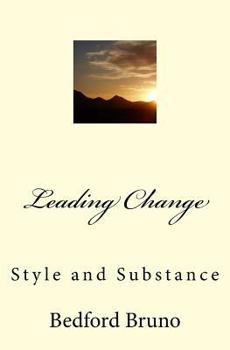 Paperback Leading Change: Style and Substance Book