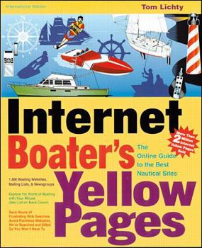 Paperback Internet Boater's Yellow Pages: The Online Guide to the Best Nautical Sites Book