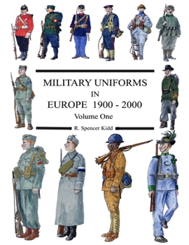 Paperback MILITARY UNIFORMS IN EUROPE 1900 - 2000 Volume One Book