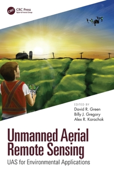 Hardcover Unmanned Aerial Remote Sensing: UAS for Environmental Applications Book