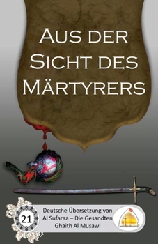Paperback Aus der Sicht des Märtyrers [German] Book