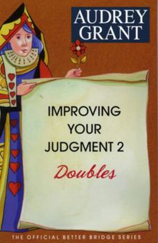 Paperback Improving Your Judgment 2: Doubles Book