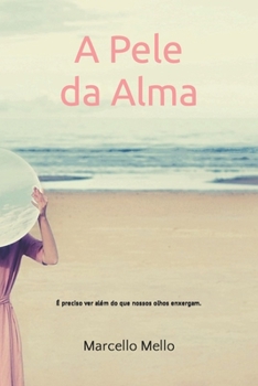 Paperback A Pele da Alma [Portuguese] Book