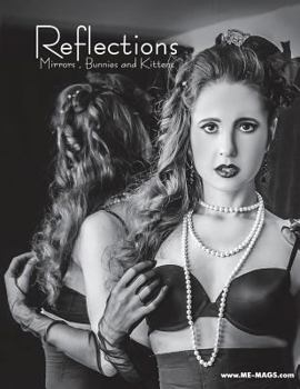 Paperback Reflections: Mirrors, Bunnies and Kittens Book