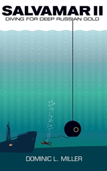 Paperback Salvamar II: Diving For Deep Russian Gold Book