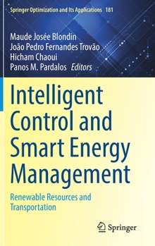Hardcover Intelligent Control and Smart Energy Management: Renewable Resources and Transportation Book