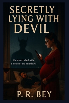 Paperback Secretly Lying With The Devil Book