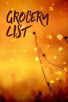 Paperback Grocery List: Grocery Organizer and Weekly Grocery List Book