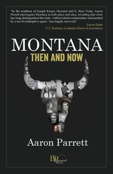 Paperback Montana: Then and Now Book