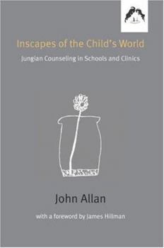 Paperback Inscapes of the Child's World: Jungian Counseling in Schools and Clinics Book