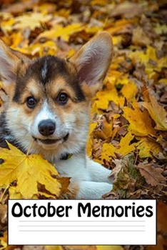 October Memories: 121 Journal Prompts for Making an October to Remember