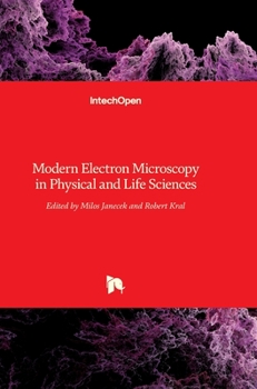 Hardcover Modern Electron Microscopy in Physical and Life Sciences Book