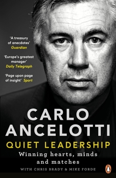 Paperback Quiet Leadership: Winning Hearts, Minds and Matches Book