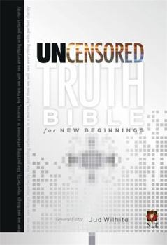 Hardcover The Uncensored Truth Bible for New Beginnings Book