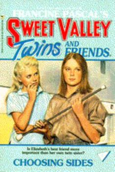 Choosing Sides - Book #4 of the Sweet Valley Twins