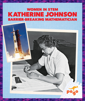 Paperback Katherine Johnson: Barrier-Breaking Mathematician Book