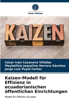 Paperback Kaizen-Modell für Effizienz in ecuadorianischen öffentlichen Einrichtungen [German] Book