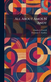 All About Amos N Andy