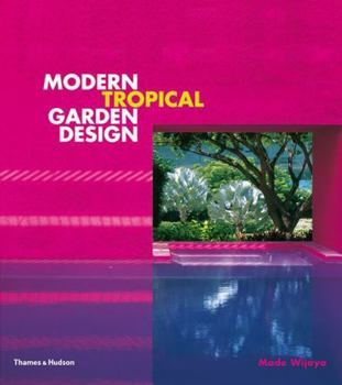 Hardcover Modern Tropical Garden Design Book