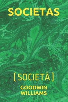 SOCIETAS: (SOCIETÀ) (Italian Edition)