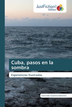Paperback Cuba, pasos en la sombra [Spanish] Book